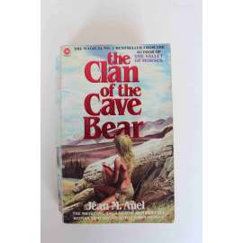 The Clam of the Cave Bear (Klan Velkého medvěda, historický román, dobrodružství, pravěk)