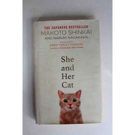 She and Her Cat ( Ona a její kočka, beletrie, Japonsko - bestseller)