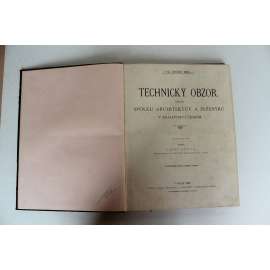 Technický obzor 1899, ročník VII. (Časopis, architektura, mj. Besední dům v Plzni, Obytný dům p. F. Kostlána v Sobotce, Obchodní a nájemné domy Melantrichova Praha, Budova banky Slavie v Praze, Hospodářská škola Humpolec)