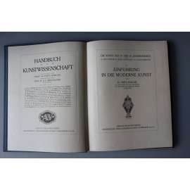 Einführung in die moderne Kunst (Handbuch der Kunstwissenschaft) (Moderní umění, impresionismus, postimpresionismus, kubismus, Picasso, Cézanne, Franz Marc, Redon, E. Munch)