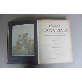 Pražská lidová revue. Časopis věnovaný vzdělání a kulturním potřebám lidu 1913, roč. IX (F. Drtina - Rusínská universita a druhá univ. česká; Albanie; Divadlo v přírodě, Panamský průplav, Alfred Nobel, Pražské pomníky)