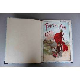 První máj 1902 (Českoslovanská sociální demokracie, Rakousko Uhersko, politika, mj. Militarism, Černá smrt, J. S. Machar - Romance o králi Václavu IV., Počátek francouzské revoluce)