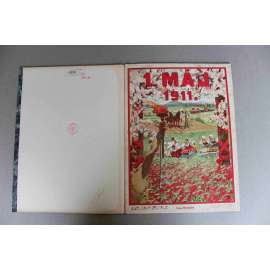 První máj 1911 ((Českoslovanská sociální demokracie, Rakousko Uhersko, politika, mj. M. Majerová - Naše děti, Volební právo žen na postupu, Českým vystěhovalcům)