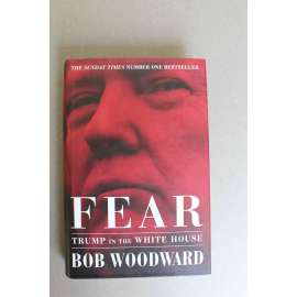 Fear Trump in the White House (Strach - Trump v Bílém domě, Donald Trump, politika USA, prezident)