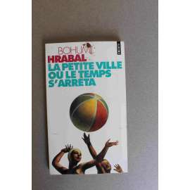 La petite ville où le temps s'arrêta (Městečko, kde se zastavil čas, novela)