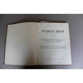 Technický obzor 1911, roč. XIX (časopis, technika, architektura, mj. Cukrovarnictví v r. 1910; Betonový most přes Sálici v Lendu; Rozvoj mostů klenutých; O hnilobě dřeva v pozemních stavbách; Helmovský jez Praha)