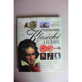 Encyklopedie klasické hudby (hudba, hudební skladatelé, mj. A. Vivaldi, G. Verdi, J. S. Bach, J. Haydn, W. A. Mozart, R. Wagner, L. Janáček, A. Dvořák, B. Smetana)