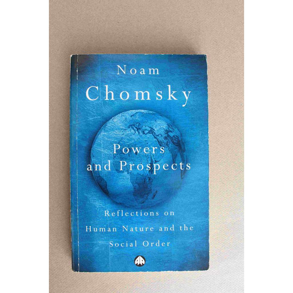 Powers and Prospects: Reflections on Human Nature and the Social Order (Pravomoci a vyhlídky, politika, filozofie)
