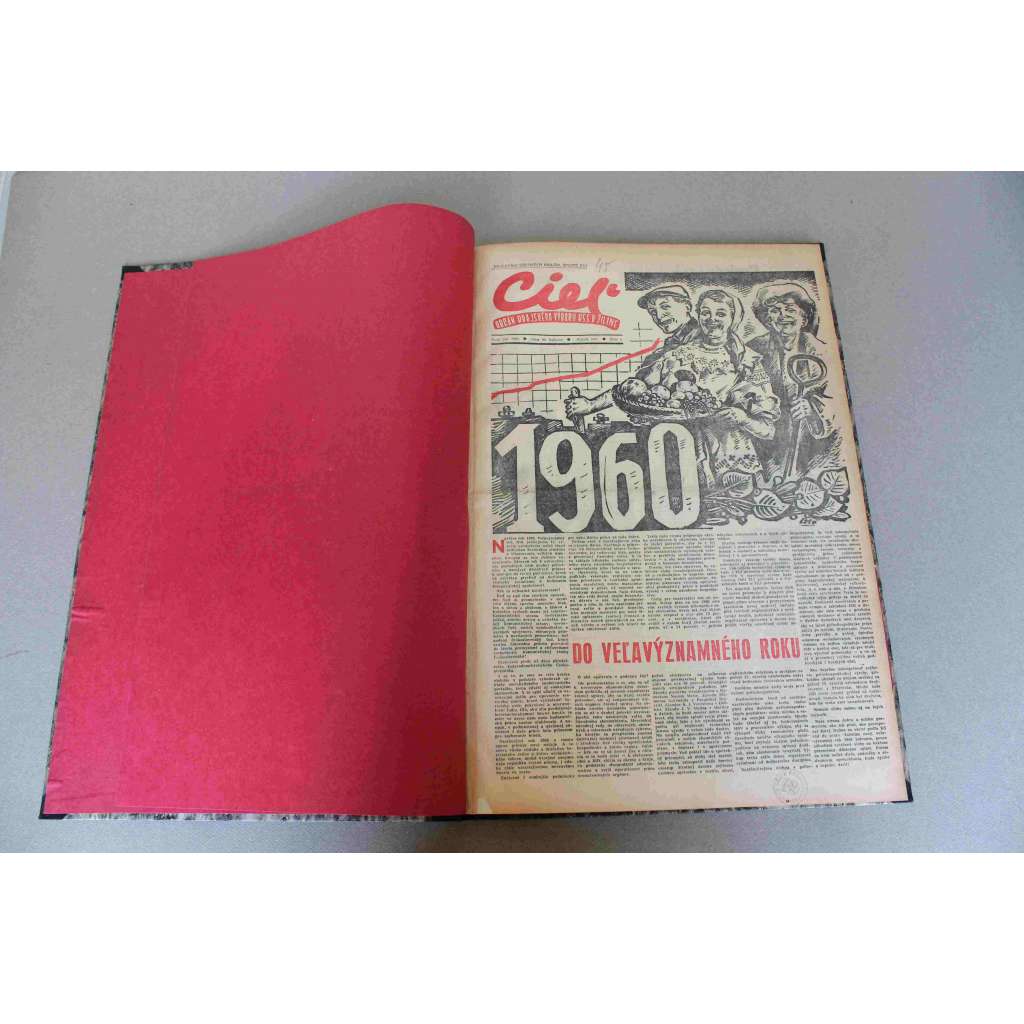 Cieľ. Orgán OV KSS a rady ONV v Žiline 1960, roč. XIV. (noviny, Žilina, Slovensko, týdeník, mj. Umelecká výzdoba staníc ČSD, Od Moulin Rouge po Rue de Lappe [Paříž], Dnešná Varšava)