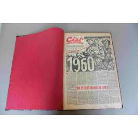 Cieľ. Orgán OV KSS a rady ONV v Žiline 1960, roč. XIV. (noviny, Žilina, Slovensko, týdeník, mj. Umelecká výzdoba staníc ČSD, Od Moulin Rouge po Rue de Lappe [Paříž], Dnešná Varšava)