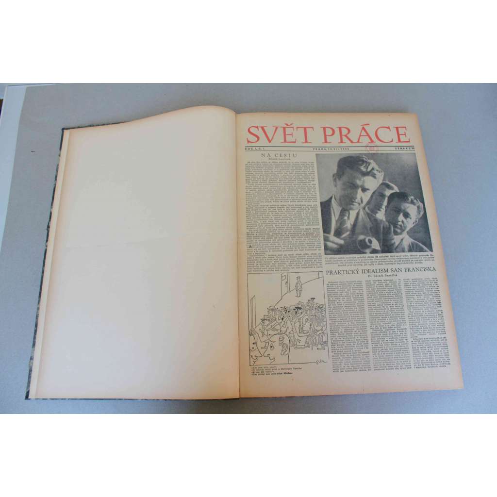 Svět práce 1945 [červenec-prosinec] (noviny, týdeník, sociální demokracie, druhá světová válka, mj. Japonsko - poslední kapitola války, Presidentův druhý exil [Beneš], Před zestátněním, Masarykův odkaz)