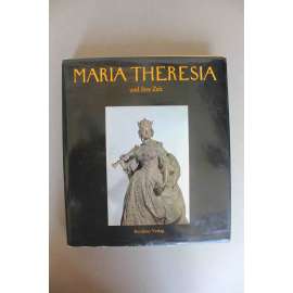 Maria Theresia und ihre Zeit (Marie Terezie a její doba; Habsburkové, baroko, historie, Rakouské císařství)