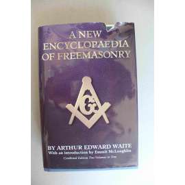 A New Encyclopaedia of Freemasonry (Nová encyklopedie svobodného zednářství, mj. Svatý Grál, Velká lóže)