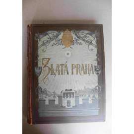 Zlatá Praha 1905, roč. XXII (časopis, kultura, poezie, beletrie, hudba, mj. Herites - Genre z malé uličky, J. Vrchlický - Oživlý Lazar; R. Těsnohlídek - Pohádka o dvou milencích; Výstava A. Slavíčka; ilustrace Brožík, Klimt, Marold, Sucharda, Mucha)