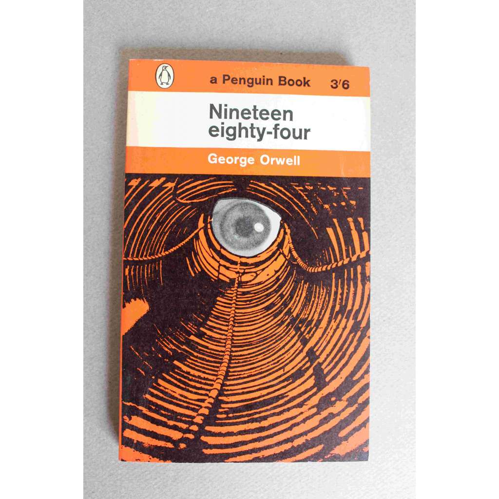 Nineteen eighty-four (a Penguin Book) (1984, román, sci-fi, propaganda)