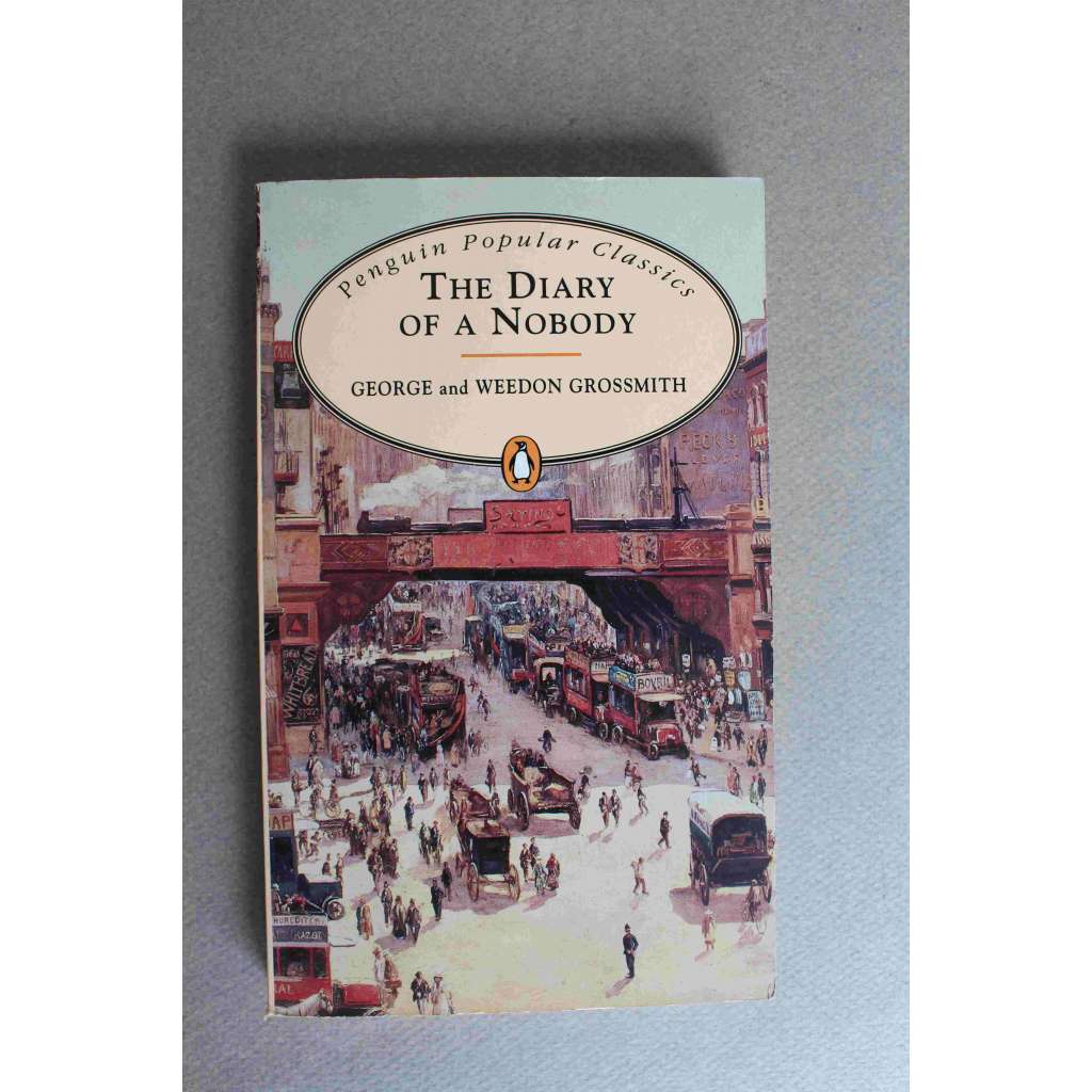 The Diary of a Nobody (Penguin Popular Classics) (Deník pana Nuly, humoristický román, Anglie)