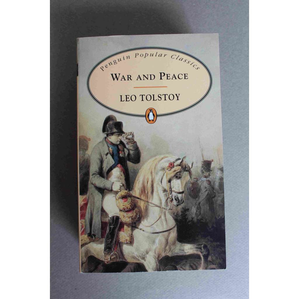 War And Peace (Penguin Popular Classics) (Vojna a mír, historický román, Rusko, Napoleonské války)