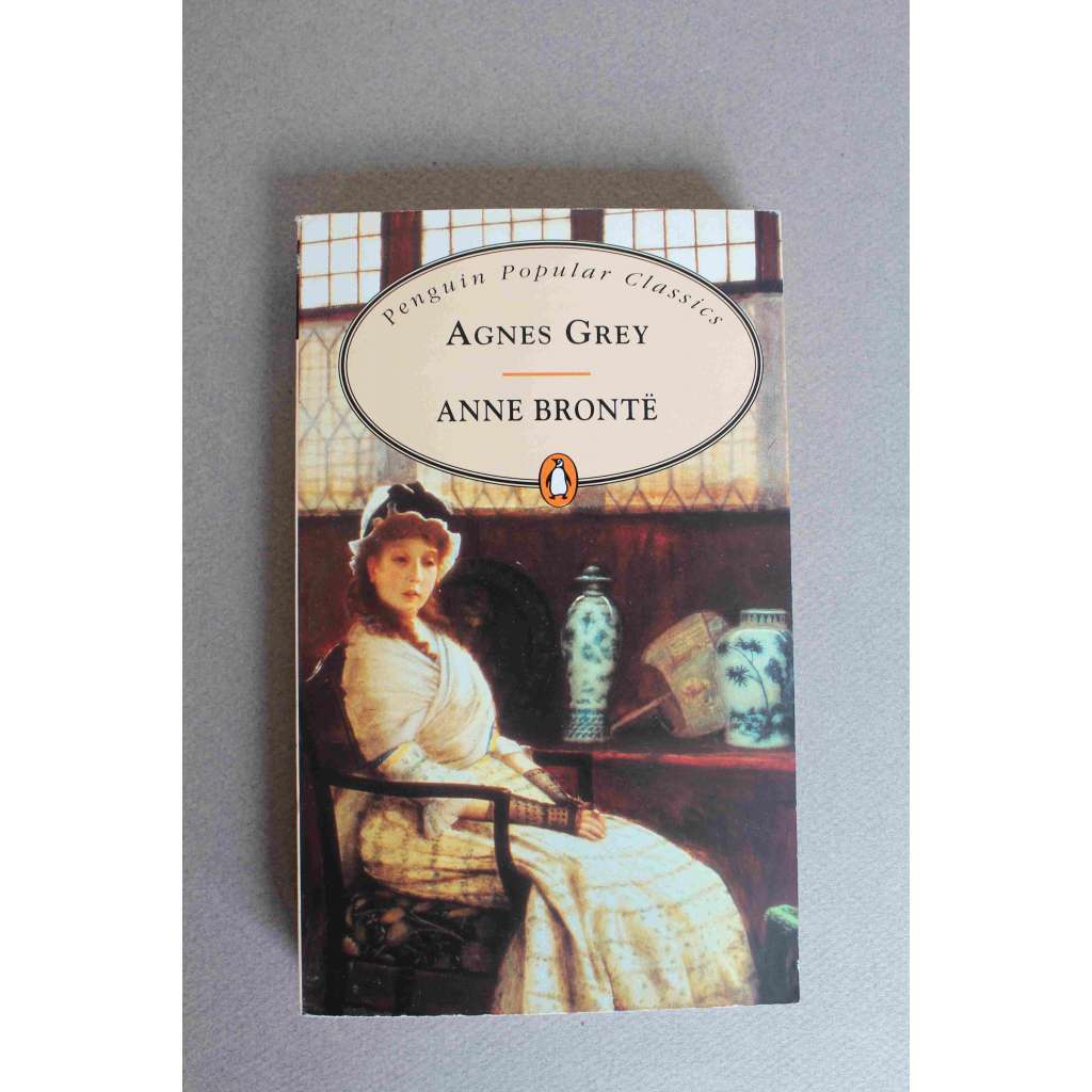 Agnes Grey (Penguin Popular Classics) (Agnes Greyová, román, Anglie)