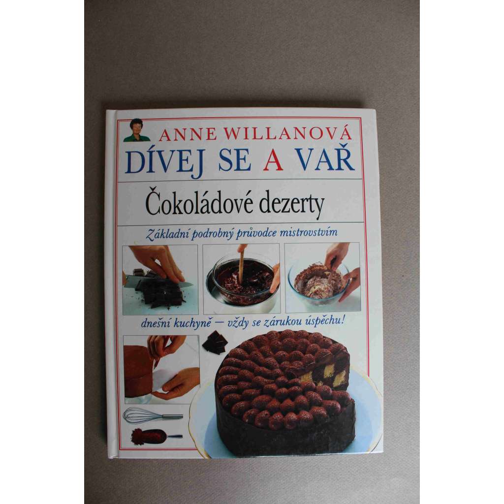 Čokoládové dezerty (edice: Dívej se a vař) (kuchařka, recepty)