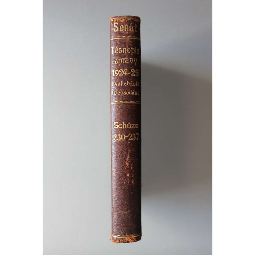 Těsnopisecké zprávy o schůzích senátu Národního shromáždění republiky Československé (Schůze 230-257) 1924-1925 (Parlament, první republika, těsnopis)