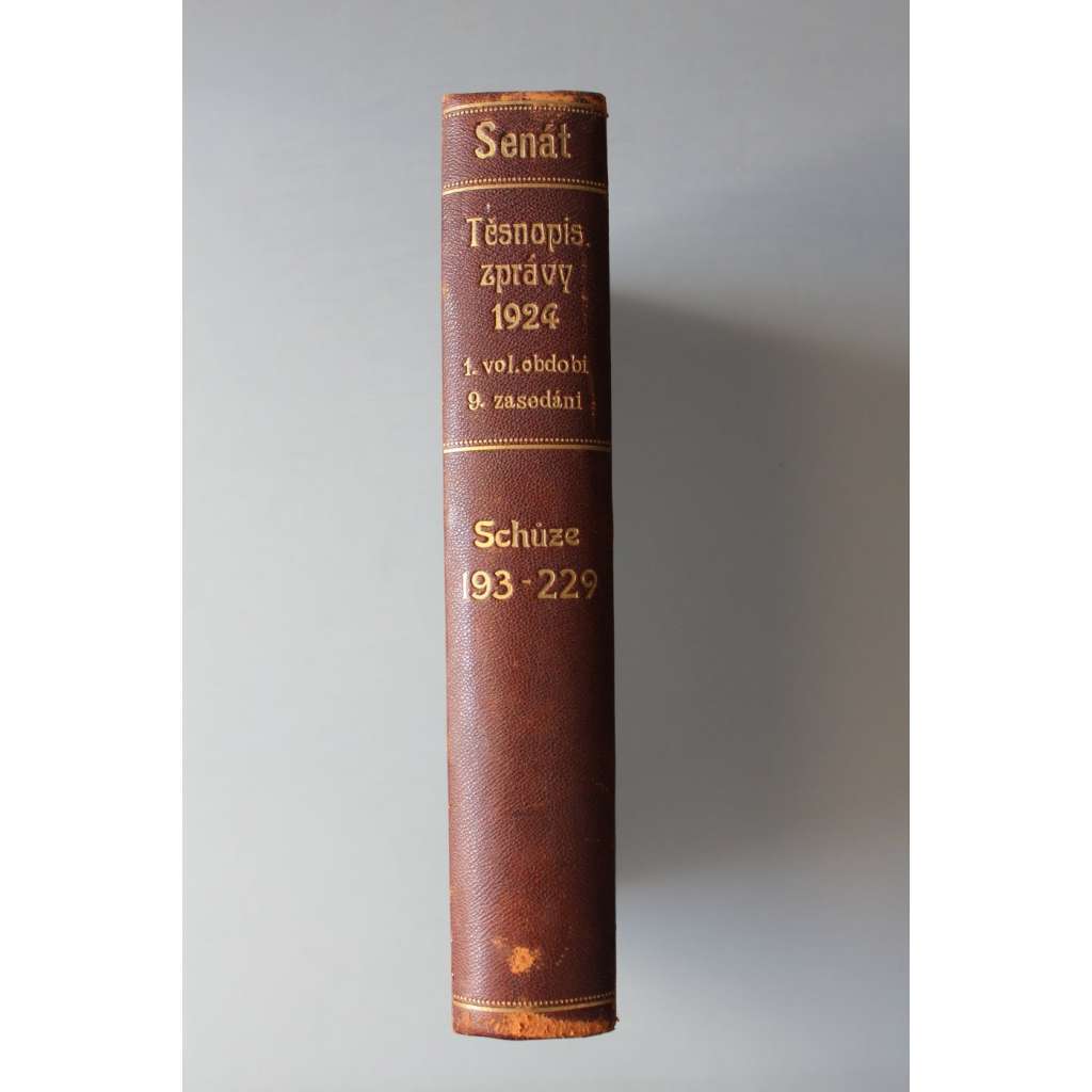 Těsnopisecké zprávy o schůzích senátu Národního shromáždění republiky Československé (Schůze 193-229) 1924 (Parlament, první republika, těsnopis)