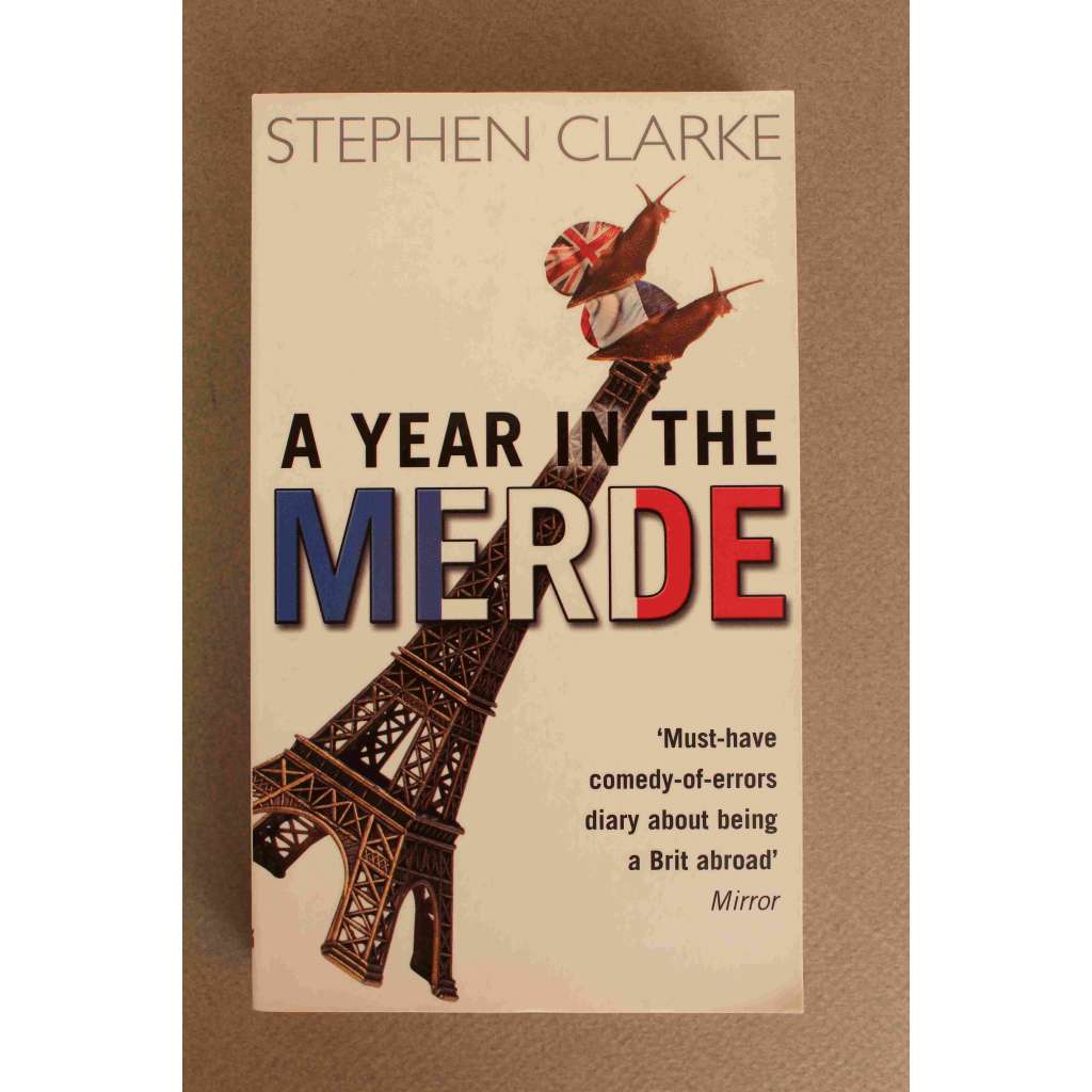 A Year in the Merde (Merde! Rok v Paříži, román)