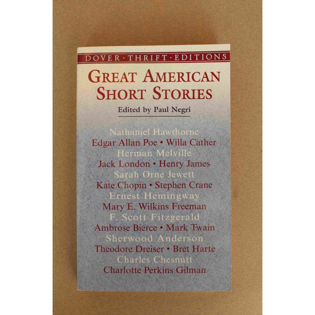 Great American Short Stories ( Velké americké povídky, mj. E. A. Poe - Zrádné srdce; E. Hemingway; F. S. Fitzgerald, J. London, M. Twain)