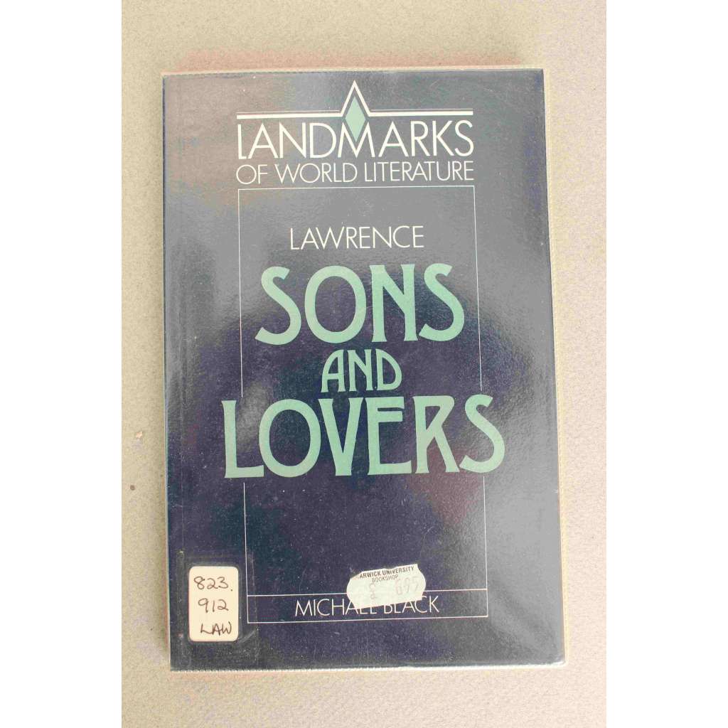 D. H. Lawrence: Sons and Lovers (Landmarks of World Literature) (Synové a milenci, literární kritika)