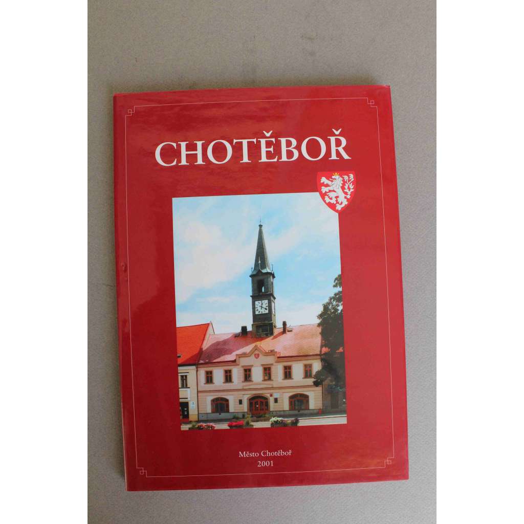 Chotěboř (dějiny města, historie, fotografie)