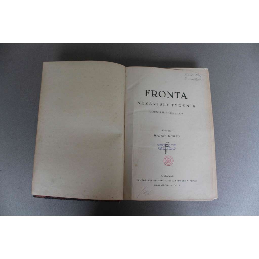 Fronta - nezávislý týdeník, ročník II. (1928-1929) (časopis, politika, první republika, mj. I. Hanold - Zvukový film?; Hřích Antonína Švehly, V. Dyk - Štefánik, Před desíti lety a po desíti letech; Fr. Schwarz - Masaryk a Danilevskij)