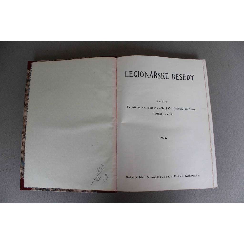 Legionářské besedy 1926-1927 (časopis, legie, legionáři, první republika, mj. O. Zemek - Hongkong; Češi v srbském vojsku; U Kyjeva; S Masarykem do Rumunska; U Zborova; Zimní Bajkal; Bachmač; České legie na Sibiři)