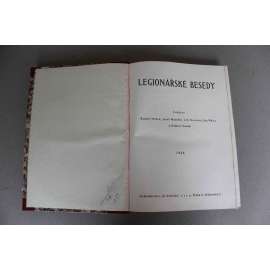 Legionářské besedy 1926-1927 (časopis, legie, legionáři, první republika, mj. O. Zemek - Hongkong; Češi v srbském vojsku; U Kyjeva; S Masarykem do Rumunska; U Zborova; Zimní Bajkal; Bachmač; České legie na Sibiři)