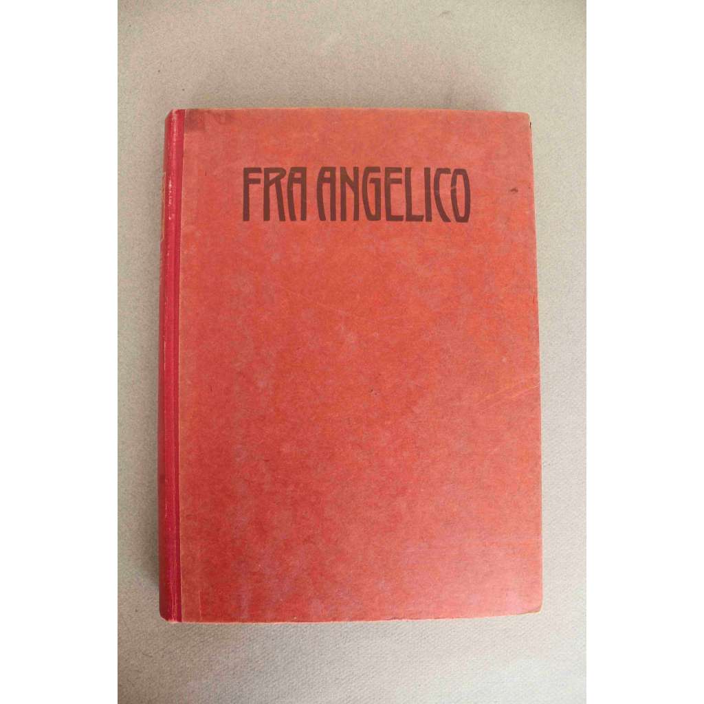 Fra Angelico da Fiesole (Klassiker der Kunst) (Guido di Pietro, malířství, renesance, soupisový katalog)