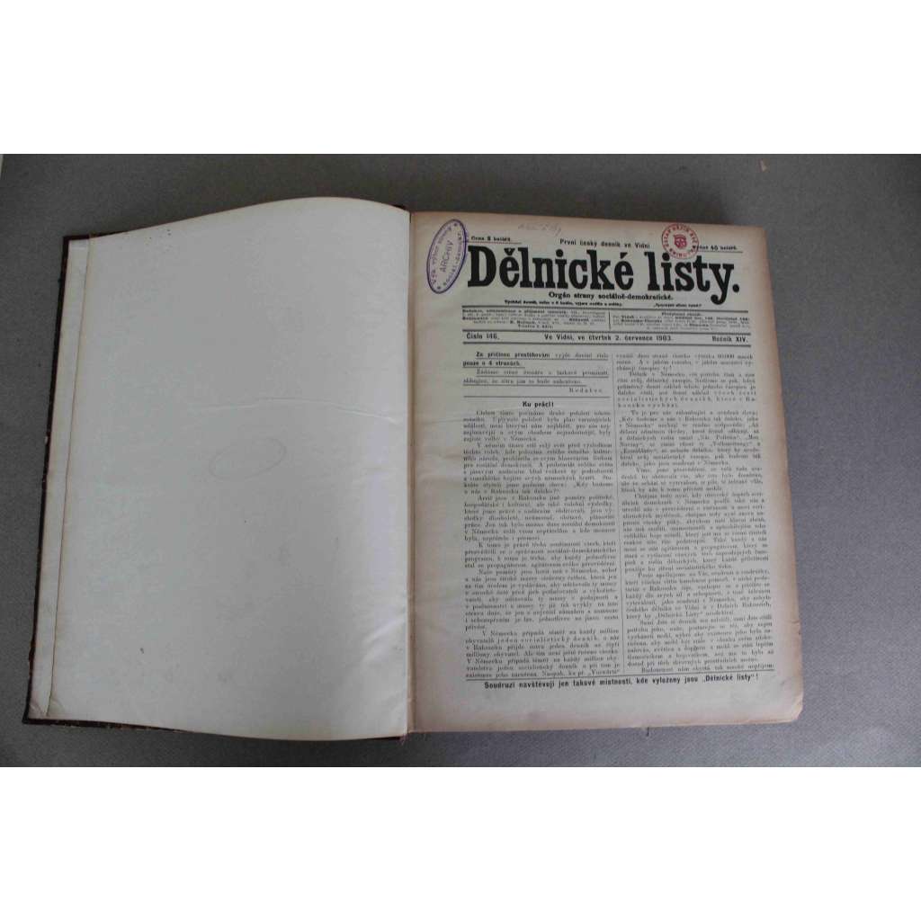 Dělnické listy. První český denník ve Vídni 1903, ročník XIV. (červenec-září) (noviny, deník, Rakousko Uhersko, mj. Ústavnost v Rakousku, Papež Lev XIII. zemřel, Práce pro pruského krále, Boj o papežský trůn, Dualism)