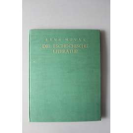 Die Tschechische literatur (Česká literatura, literní historie, mj. Balbín, Bezruč, Březina, K. Čapek, Hus, K. H. Mácha, Neruda, Theer)