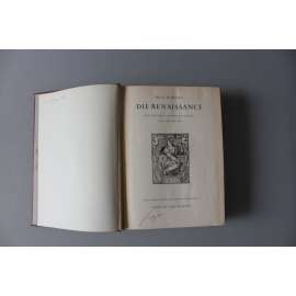 Die Renaissance. Eine Kulturgeschichte Italiens von 1304 bis 1576 (Renesance. Kulturní dějiny Itálie od roku 1304 do roku 1576, mj. Medici, Savonarola, Milano, Borgia, Leonardo da Vinci, Julius II.)
