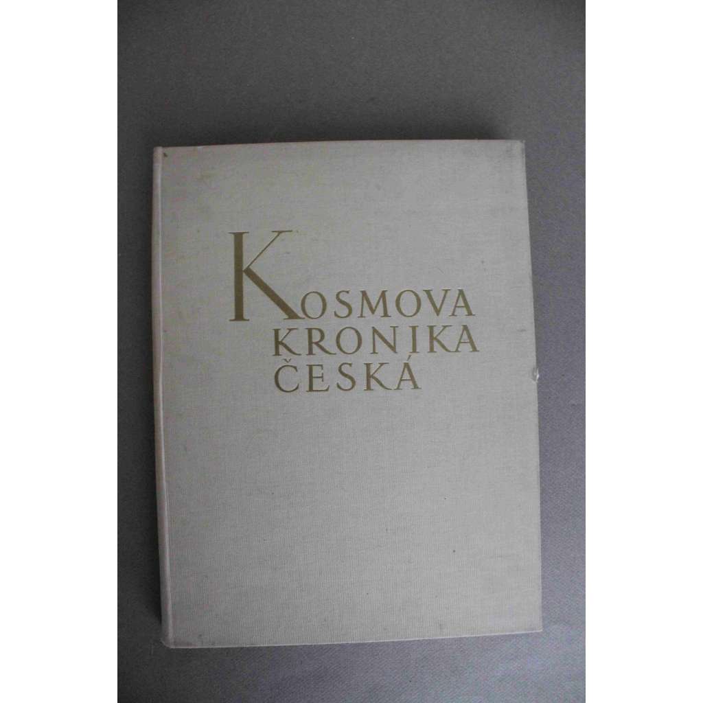 Kosmova kronika česká (české dějiny, historie, literární věda; graf. úprava a ilustrace Karel Svolinský)