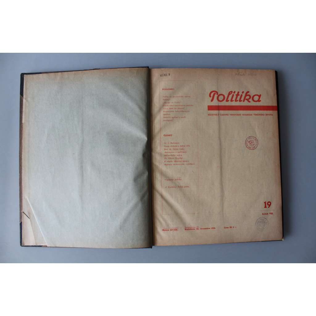 Politika. Nezávislý časopis venovaný otázkám verejného života 1938, roč. VIII. (časopis, čtrnáctideník, první republika mj. Hlinka umrel, Milan Hodža, Anschluss Rakúska dokonaný, Zánik politických stran, Autonomie Slovenska)