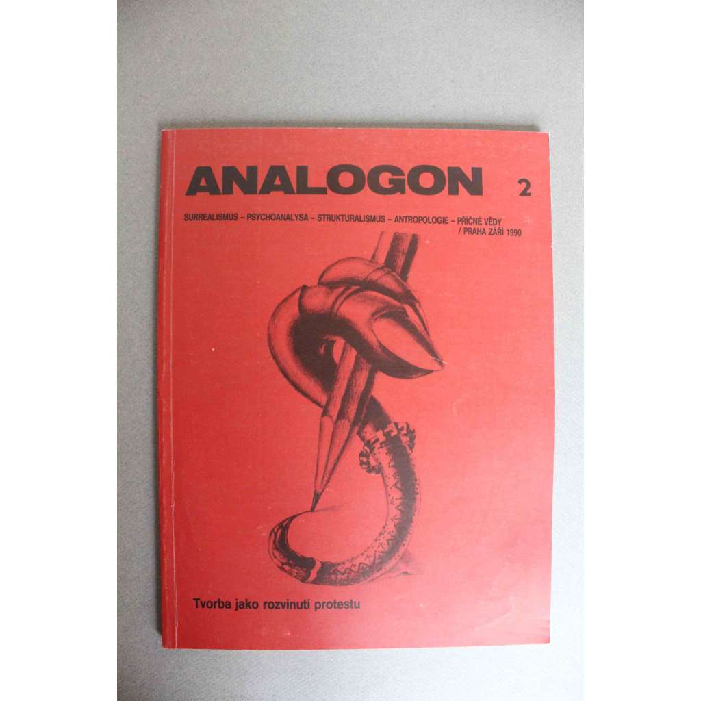 Analogon 2/1990. Surrealismus - psychoanalysa - strukturalismus- Antropologie. Tvorba jako rozvinutí protestu (časopis, mj. M. Nápravník - Prostor tmy; F. Dryje - Šaškům rolničky; Eva Švankmajerová - Bylo; ilustrace Švankmajer, Medková, Baron, Novák)