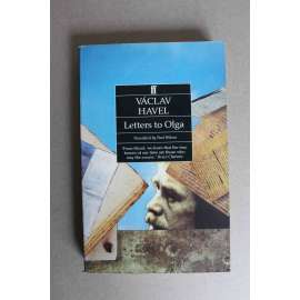 Letters to Olga. June 1979 - September 1982 (Dopisy Olze; Olga Havlová; překlad Paul Wilson) Letters to Olga. June 1979 - September 1982 (Dopisy Olze; Olga Havlová; překlad Paul Wilson)