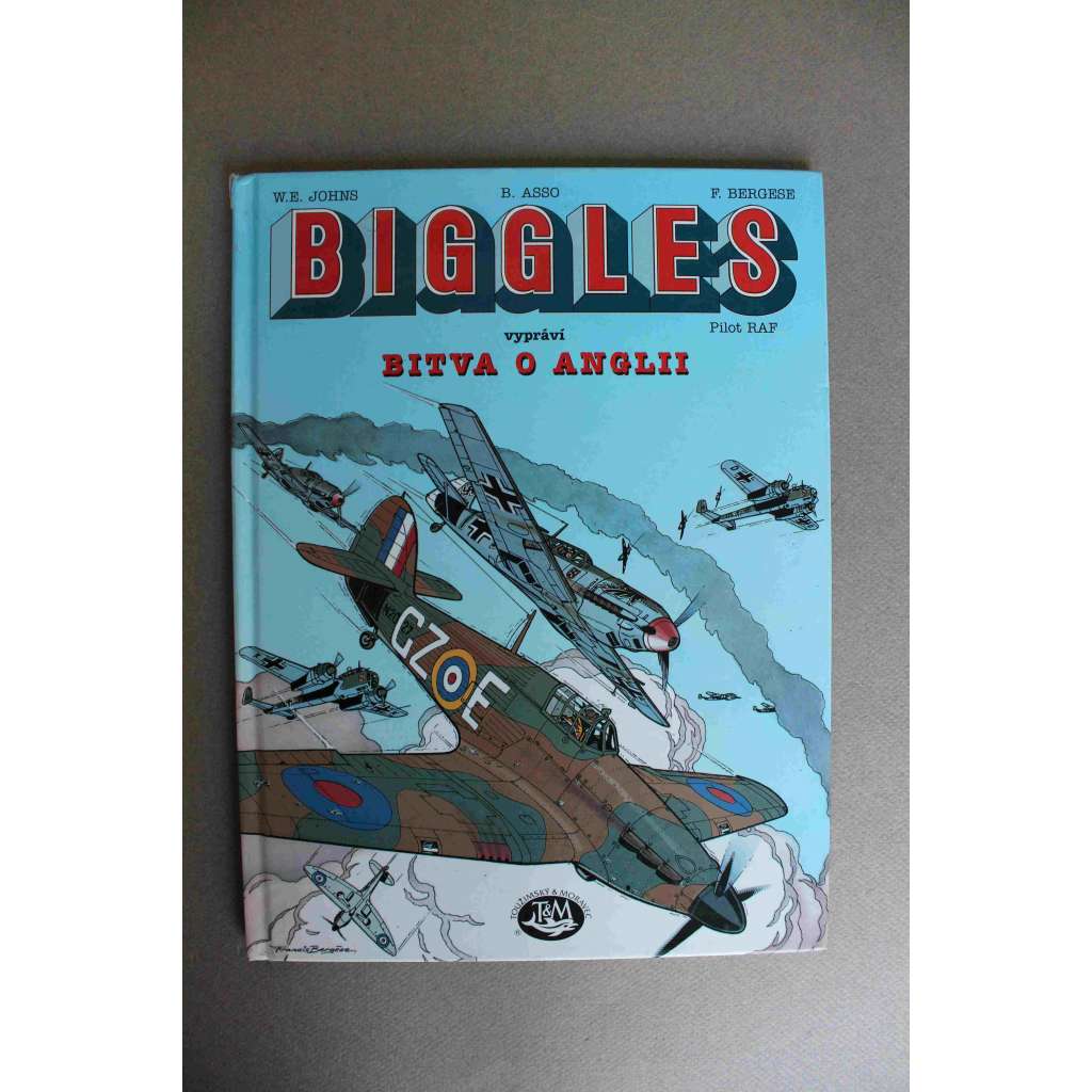 Biggles vypráví. Bitva o Anglii (1940) & Bombardování Německa (1943-1945) (komiks, druhá světová válka, letectví, RAF)