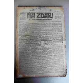 Na zdar! 1920 (noviny, týdeník, hornictví, mj. Konference horníků v Praze, Zátopa dolů na Plzeňsku, Ostravsko-Karvinsko, Zužitkování uhlí, Vystupujte z církve)