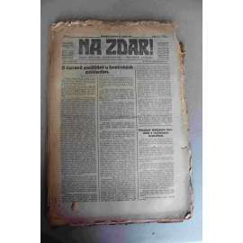 Na zdar! 1919, roč. XXV (noviny, týdeník, hornictví, mj.  Horníci, zvyšte těžbu uhlí!, Ku praxi mzdových komisí na Kladensku, Socialism a komunism, Bilance světové války)