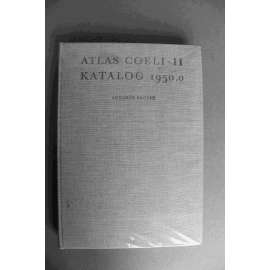 Atlas coeli-II. Katalog 1950.0 (vesmír, souhvězdí, měření, tabulky)