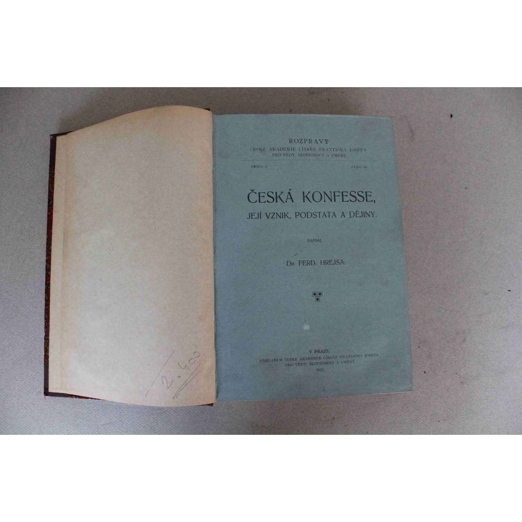Česká konfesse, její vznik, podstata a dějiny (Česká konfese, církevní dějiny, evangelická víra, mj. Novoutrakvisté, Jednota Bratrská, Luteráni, Rudolf II.)