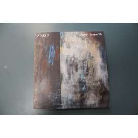 Pavel Brunclík. Atakio. Dvojí dotek (malířství, abstrakce)