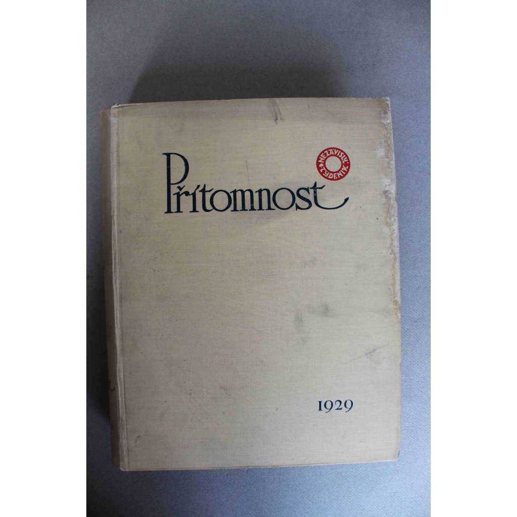 Přítomnost 1929, roč. VI (časopis, týdeník, první republika, mj. J. Hejda - Otázka stavební a bytová; F. Peroutka - K. Čapek mezi detektivy, Socialisté a zemědělství; K. Čapek - Z ostudy kabát, Vláda strojů; Cizinci a ČSR; P. Janák - Co je to Letná?)