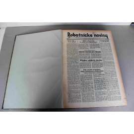 Robotnické noviny 1937, roč. 34 (leden-červen) (noviny, deník, první republika, Slovensko, mj. Goering vyjednáva v Ríme, Po Henleinovom príchode do Berlína, Nemecko si prenajíma kolonie [Hitler], Boj o Malagu, Mussolini)