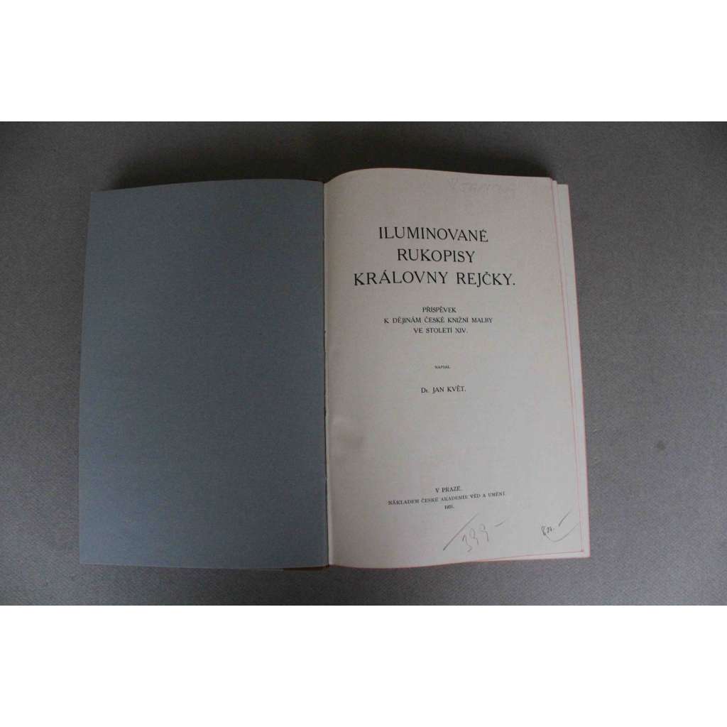 Iluminované rukopisy královny Rejčky. Příspěvek k dějinám české knižní malby ve století XIV.  (Eliška Rejčka, středověké rukopisy, knižní ilustrace)
