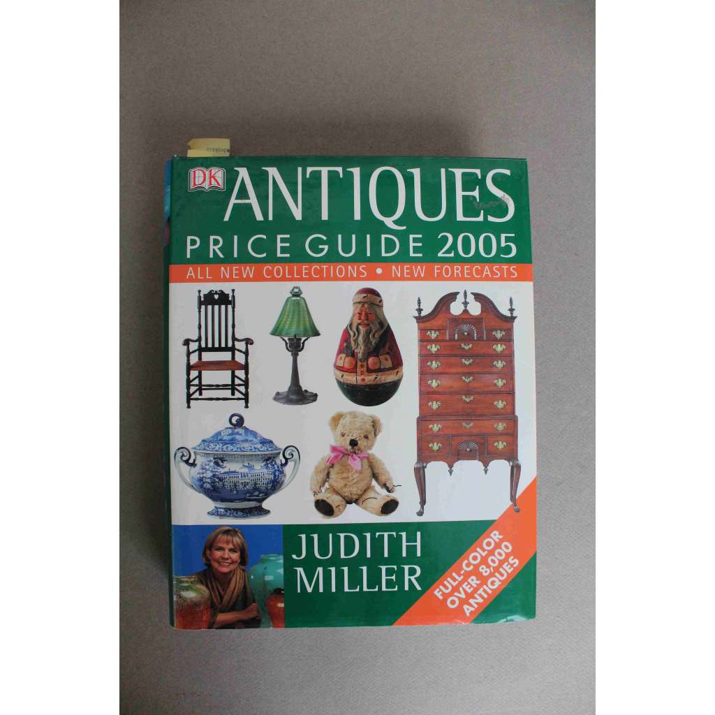 Antiques Price Guide 2005 (Ceník starožitností 2005, starožitnosti, porcelán, nábytek, sklo, hodiny, šperky, textil, hračky, plakáty, mj. A. Mucha, Tiffany, Hoffmann, Vízner) Antiques Price Guide 2005 (Ceník starožitností 2005, starožitnosti, porcelán, nábytek, sklo, hodiny, šperky, textil, hračky, plakáty, mj. A. Mucha, Tiffany, Hoffmann, Vízner)